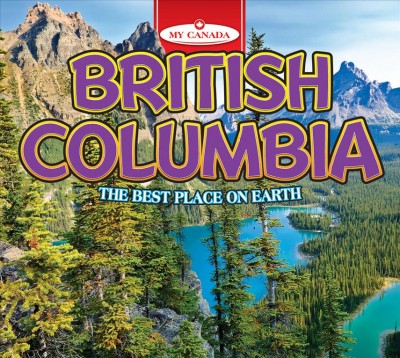 British Columbia / Kaite Goldsworthy.