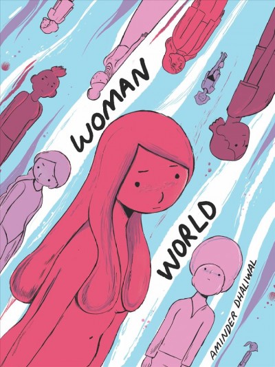 Woman world / Aminder Dhaliwal ; color by Nikolas Ilic.
