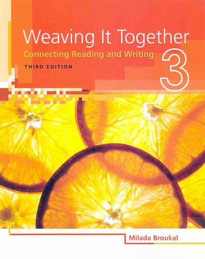Weaving it together. 3 [kit] : connecting reading and writing.