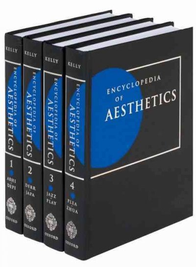 Encyclopedia of aesthetics / Michael Kelly, editor in chief.