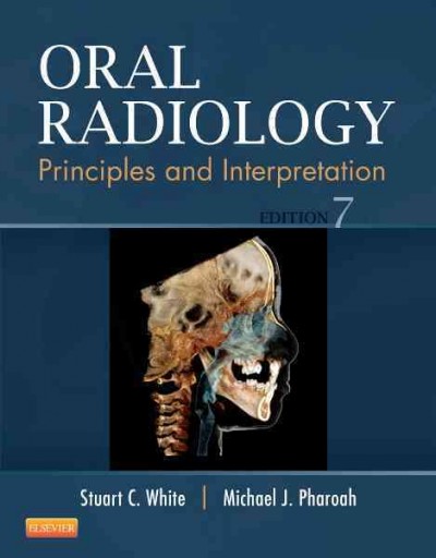Oral radiology : principles and interpretation.