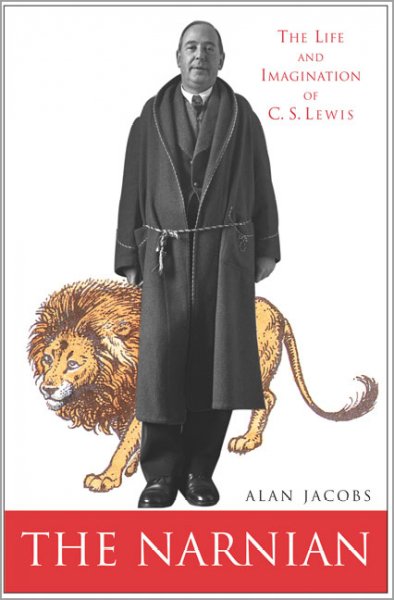 The Narnian : the life and imagination of C.S. Lewis / Alan Jacobs.