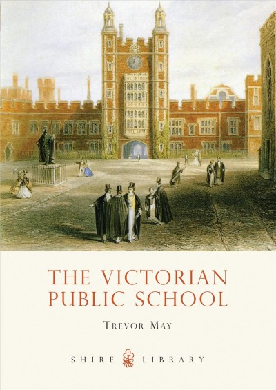 The Victorian public school / Trevor May.