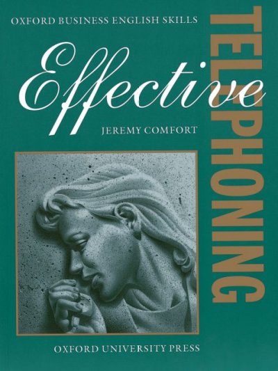 Effective telephoning. [Student's book] / Jeremy Comfort with York Associates.
