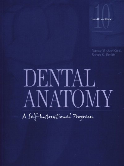 Dental anatomy : a self-instructional program.