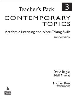 Contemporary topics. Academic listening and note-taking skills. 3, Teacher's pack.