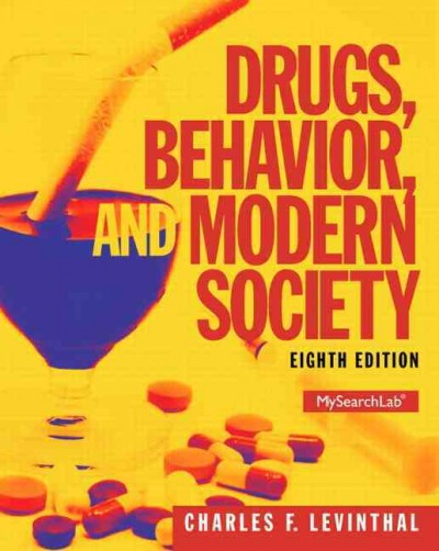 Drugs, behavior, and modern society.