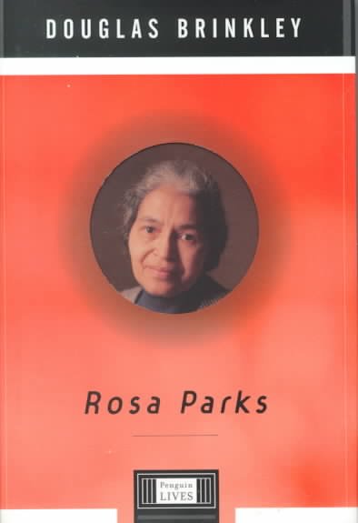 Rosa Parks / Douglas Brinkley.