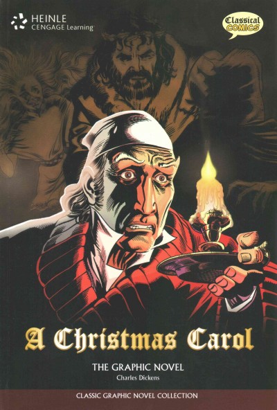 A Christmas carol : the graphic novel / Charles Dickens ; adapted from an original script by Sean Michael Wilson.