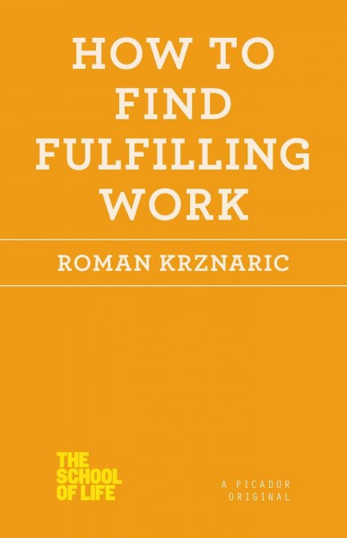 How to find fulfilling work.