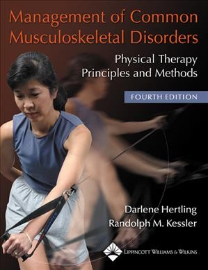 Management of common musculoskeletal disorders : physical therapy principles and methods.