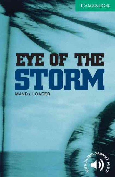 Eye of the storm / Mandy Loader.