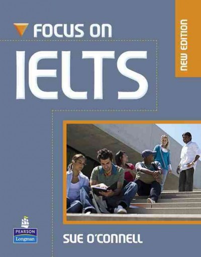 Focus on IELTS [kit].