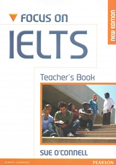 Focus on IELTS. Teacher's book.