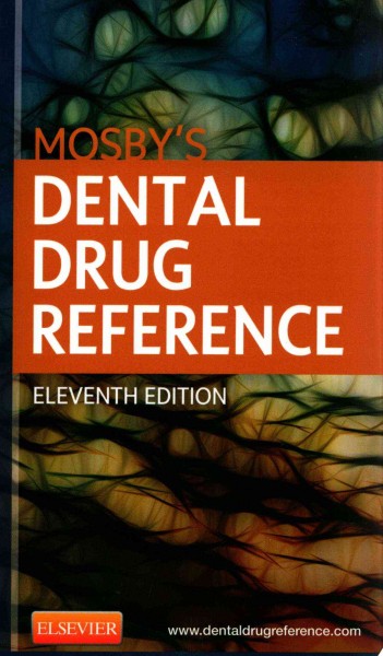 Mosby's dental drug reference.