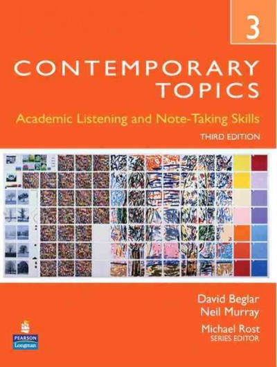 Contemporary topics. Academic listening and note-taking skills. 3 [kit].