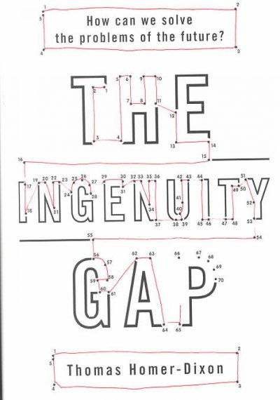 The ingenuity gap / Thomas Homer-Dixon.