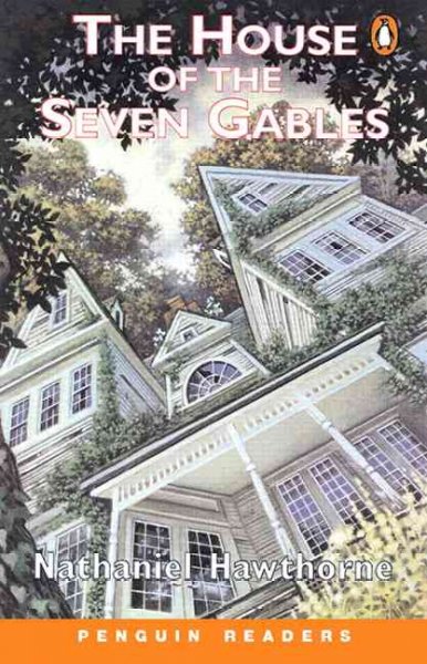 The house of the seven gables / Nathaniel Hawthorne ; retold by Michael Mendenhall.