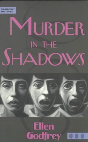 Murder in the shadows / by Ellen Godfrey.