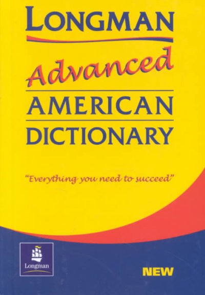 Longman advanced American dictionary.