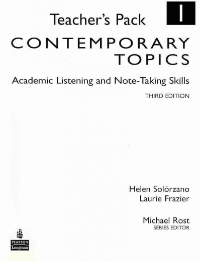 Contemporary topics. Academic listening and note-taking skills. 1, Teacher's pack.