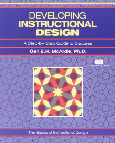 Developing instructional design / Geri McArdle.