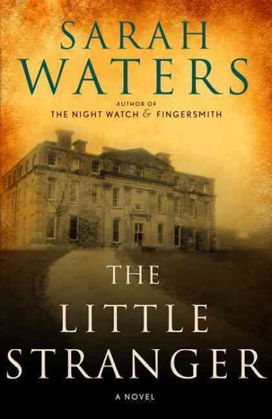 The little stranger / Sarah Waters.