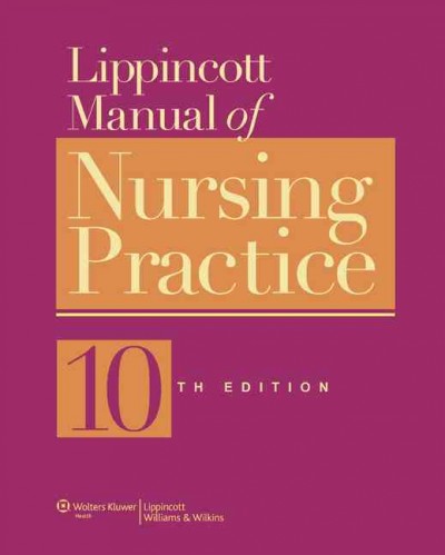 Lippincott manual of nursing practice.
