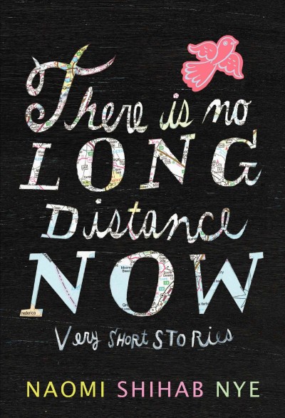 There is no long distance now : very short stories.