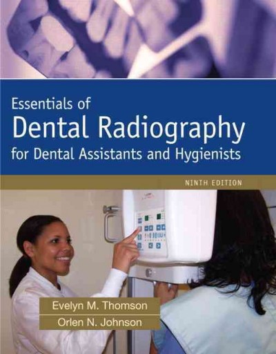 Essentials of dental radiography for dental assistants and hygienists.