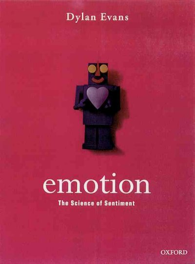 Emotion : the science of sentiment / Dylan Evans.