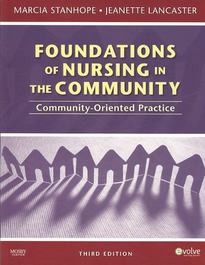 Foundations of nursing in the community : community-oriented practice.
