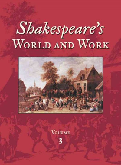 Shakespeare's world and work : an encyclopedia for students / John F. Andrews, editor in chief.