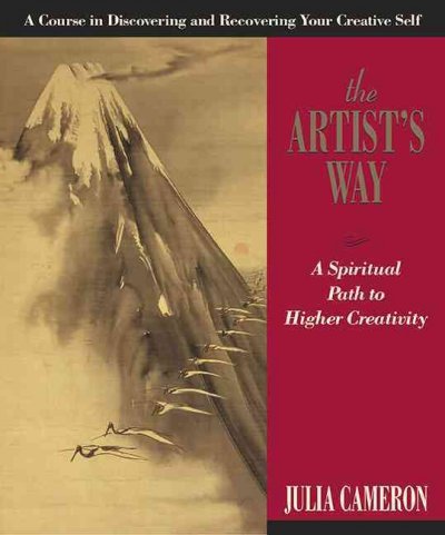 The artist's way : a spiritual path to higher creativity.