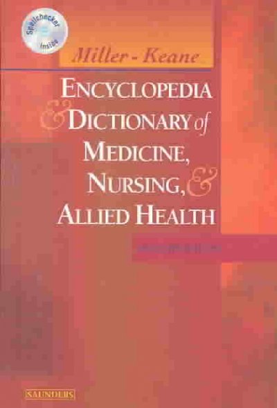 Encyclopedia & dictionary of medicine, nursing, and allied health.