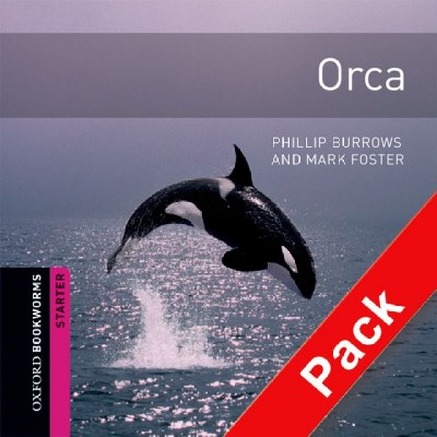 Orca / Phillip Burrows and Mark Foster.