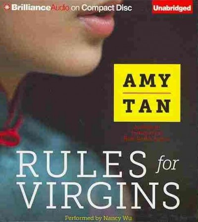 Rules for virgins [sound recording] / Amy Tan.