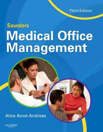 Saunders medical office management / Alice Anne Andress.