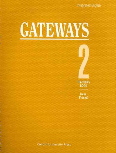 Gateways. 2. Teacher's book / Irene Frankel.
