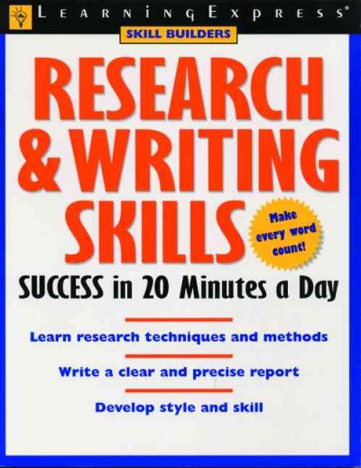 Research & writing skills : success in 20 minutes a day / Rachael Stark.