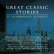 Great classic stories [sound recording] : 22 unabridged classics.