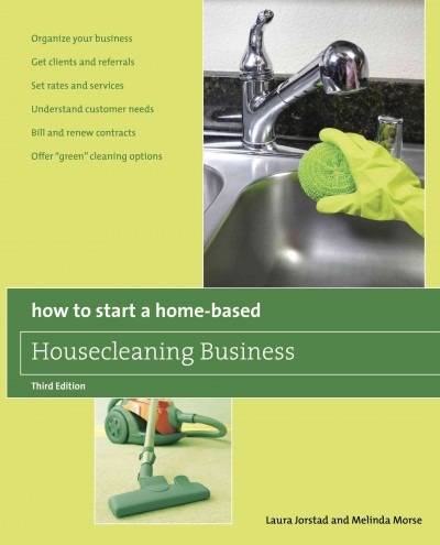 How to start a home-based housecleaning business.
