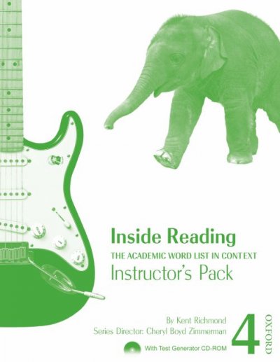 Inside reading [kit] : the academic word list in context. 4, Instructor's pack / by Kent Richmond ; series director, Cheryl Boyd Zimmerman.