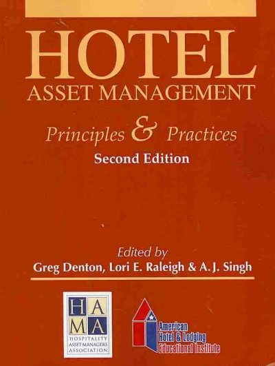 Hotel asset management : principles & practices.