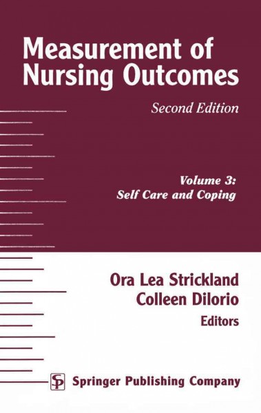 Measurement of nursing outcomes / Carolyn Feher Waltz, Louise Sherman Jenkins, editors.