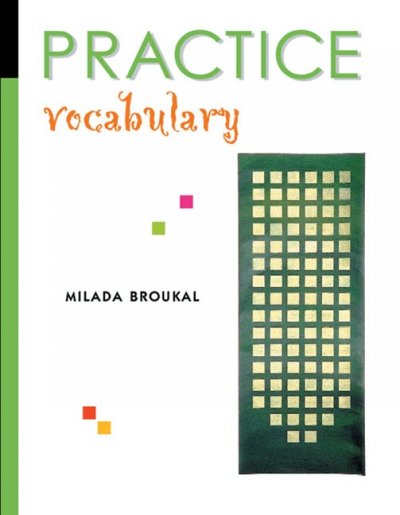 Practice vocabulary / Milada Broukal.