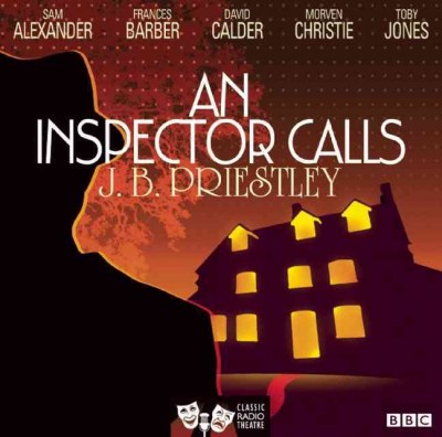 An inspector calls  [sound recording] / by J. B. Priestley.