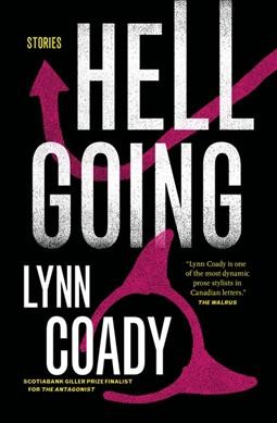 Hellgoing : stories / Lynn Coady.