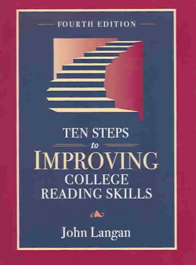 Ten steps to improving college reading skills.