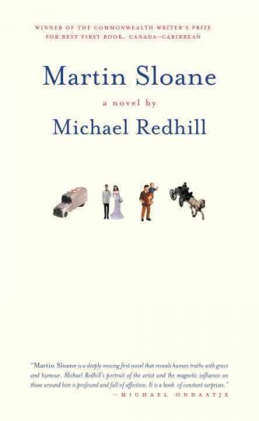 Martin Sloane : a novel / by Michael Redhill.